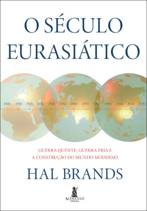 O Século Eurasiático