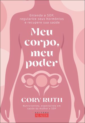 Meu Corpo, Meu Poder
